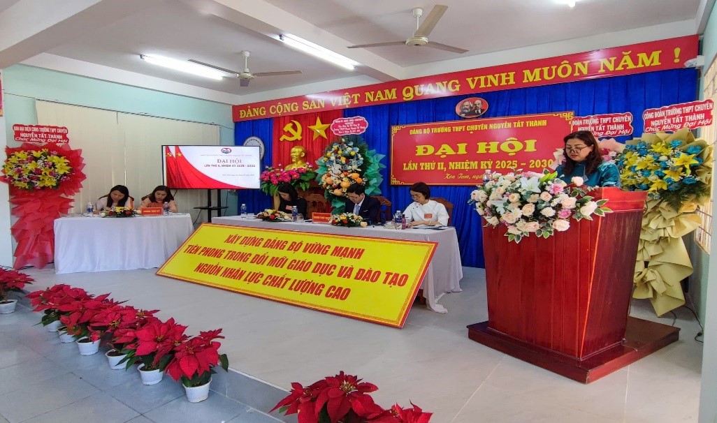 ĐẠI HỘI ĐẢNG BỘ LẦN THỨ II TẠI TRƯỜNG THPT CHUYÊN NGUYỄN TẤT THÀNH